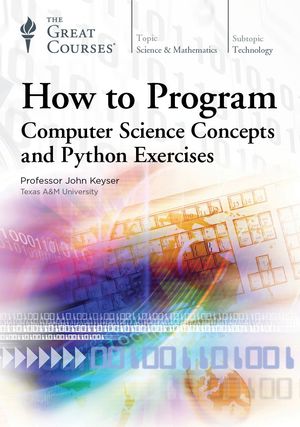 The Great Courses - How to Program & poster