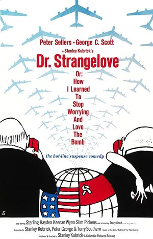 Dr Strangelove Or How I Learned To Stop Worrying And Love The Bomb poster