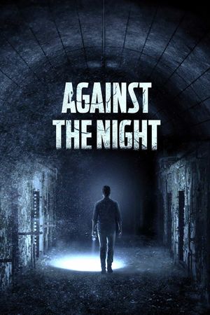 Against The Night poster