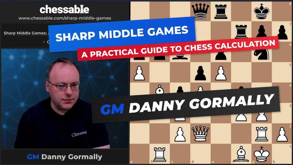 GM Danny Gormally - Sharp Middle Games & poster