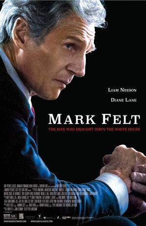 Mark Felt The Man Who Brought Down The White House poster