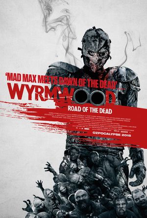 Wyrmwood Road of the Dead poster