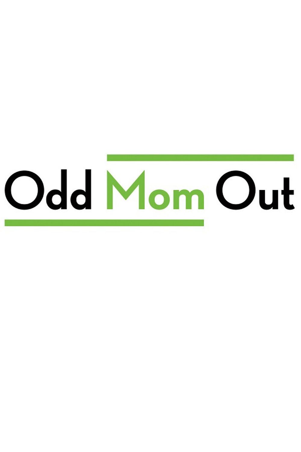 Odd Mom Out TV Series poster