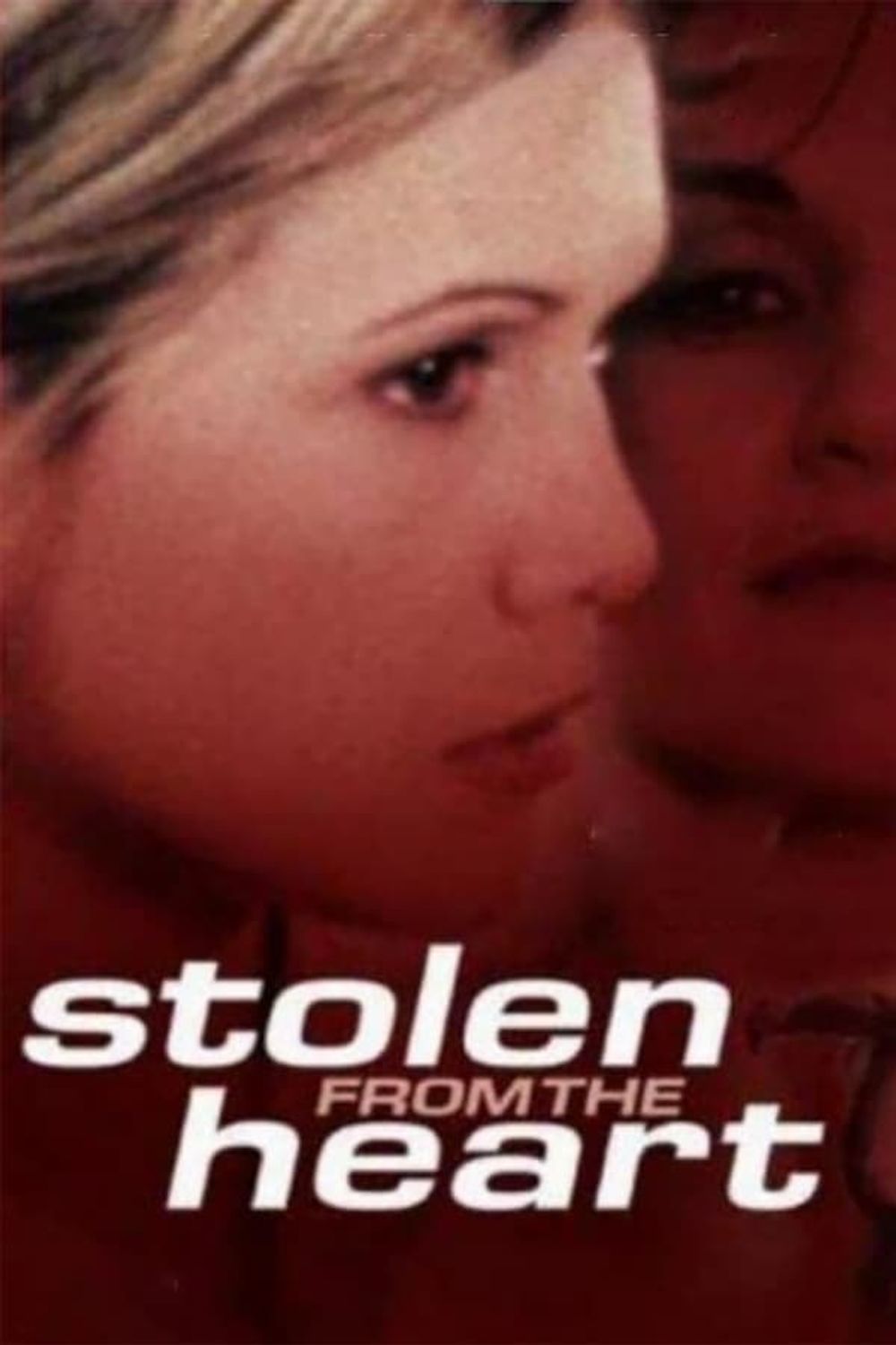 Stolen From The Heart poster