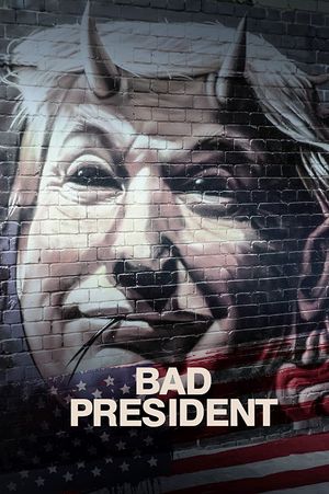 Bad President poster
