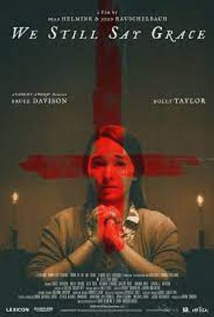 We Still Say Grace poster