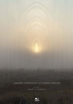Andrey Tarkovsky A Cinema Prayer poster