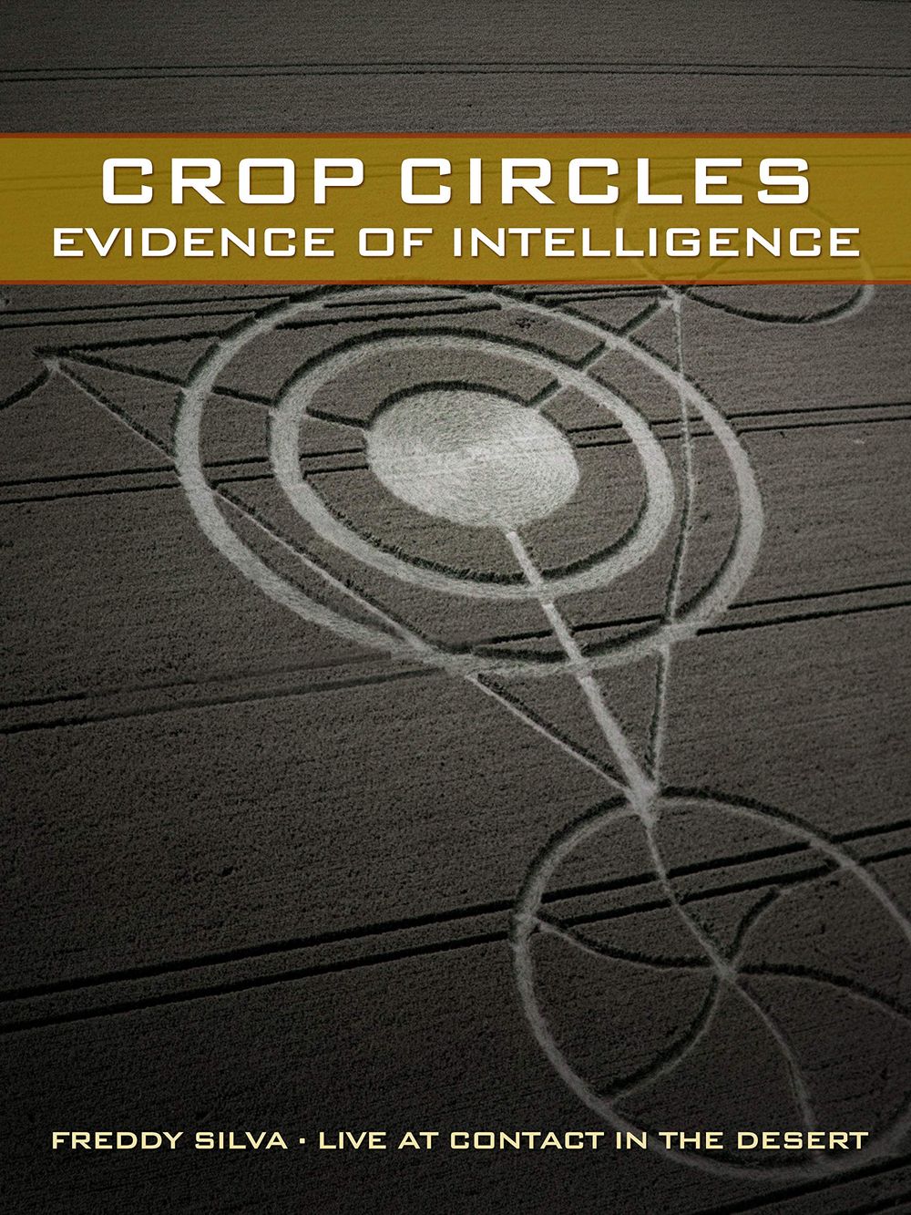 Crop Circles - Evidence of Intelligence poster