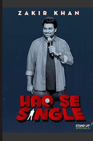 Zakir Khan Haq Se Single poster