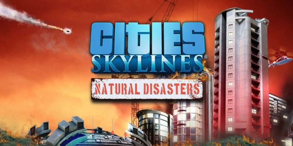 Cities Skylines-Natural Disasters PROPER-CODEX poster