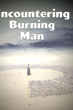 Encountering Burning Man poster