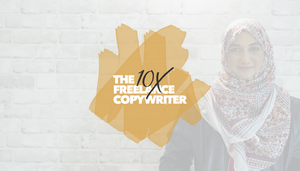 Copyhackers - The 10x Freelance Copywriter poster