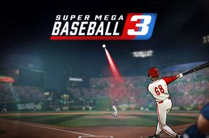 Super Mega Baseball 3 Update poster