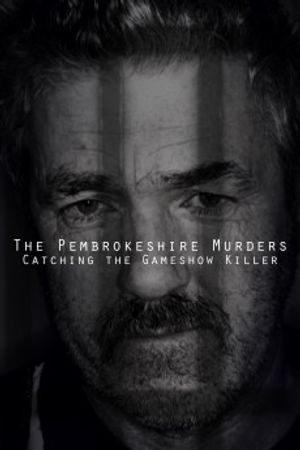 The Pembrokeshire Murders Catching the Game Show Killer poster