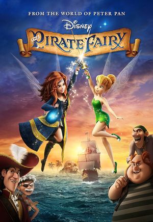 Tinker Bell and the Pirate Fairy [The Pirate Fairy] poster
