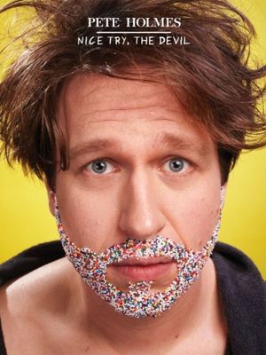 Pete Holmes Nice Try The Devil poster