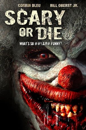 Scary or Die poster