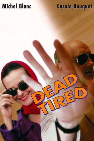 Dead Tired poster