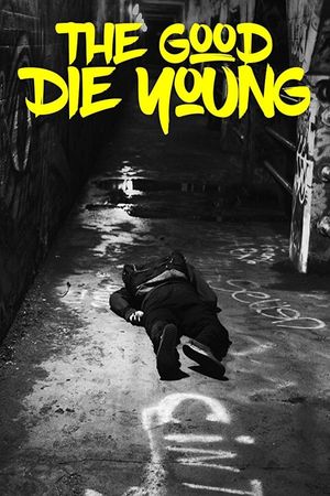 The Good Die Young poster