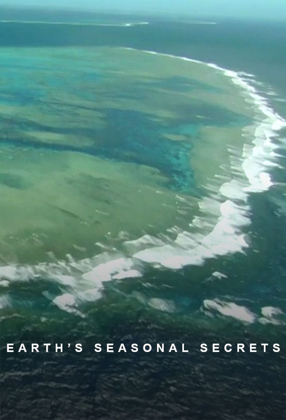 Earth's Seasonal Secrets poster