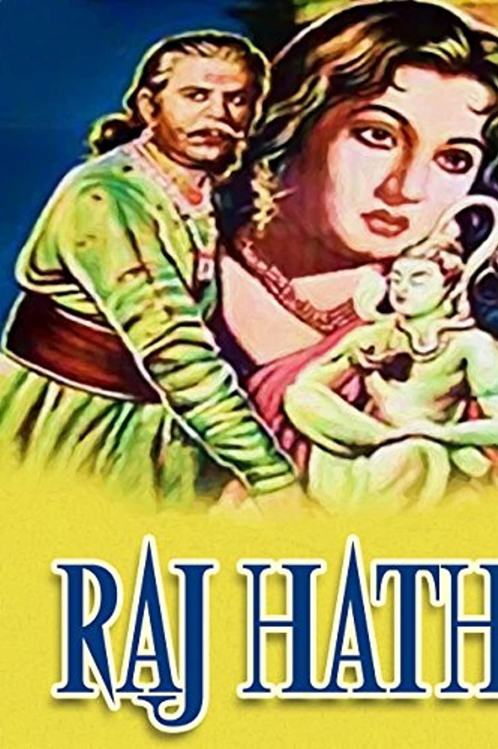 Raj Hath poster