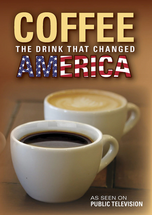 PBS Coffee The Drink That Changed America poster