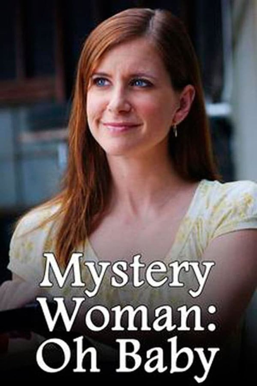 Mystery Woman Oh Baby poster