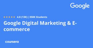 Coursera - Google Digital Marketing & E-commerce Professional Certificate poster
