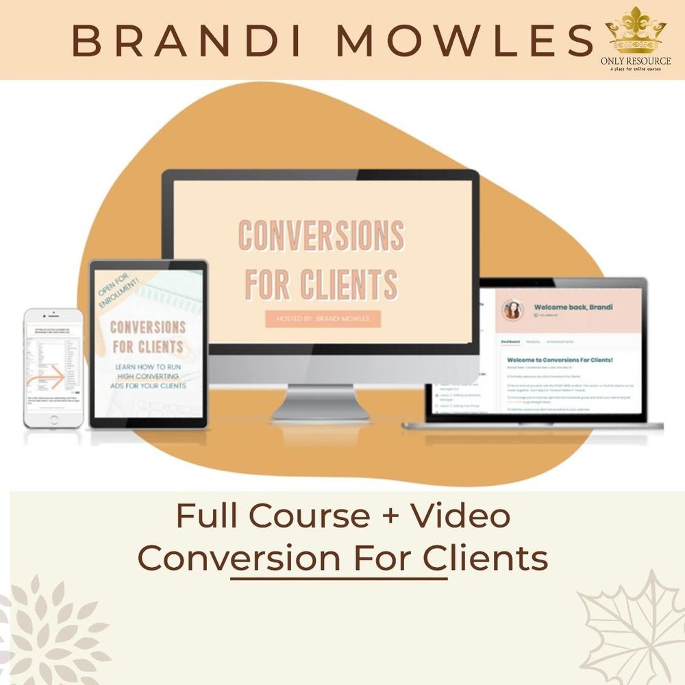 Brandi Mowles - Conversion For Clients poster