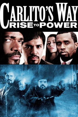 Carlitos Way Rise to Power poster