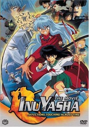 Inuyasha the Movie Affections Touching Across Time poster