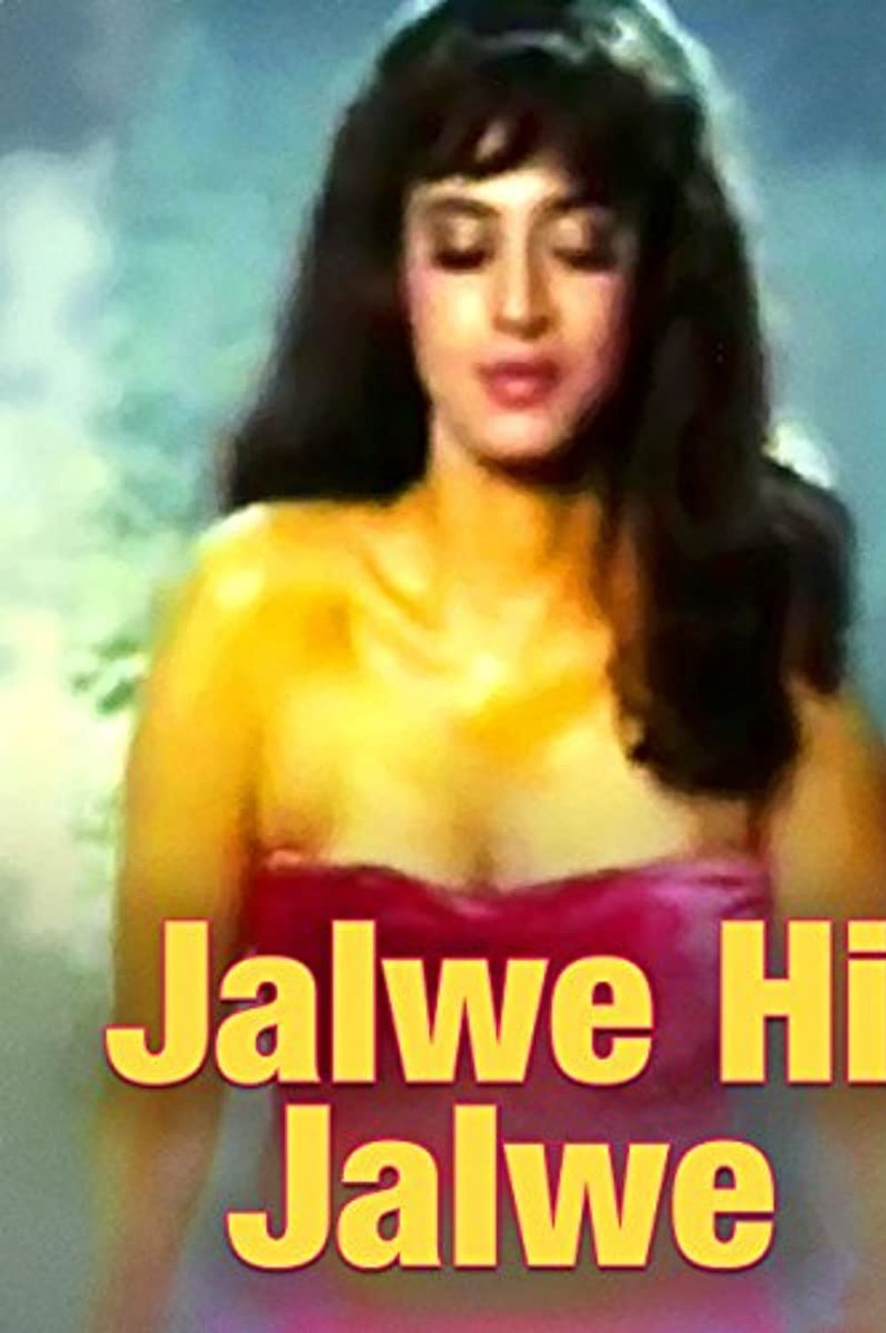 Jalwe Hi Jalwe poster