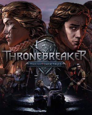 Thronebreaker & poster