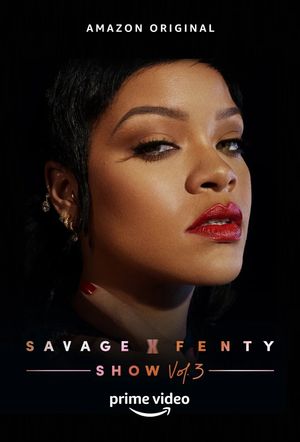 Savage x Fenty Show Vol 3 poster