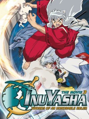 InuYasha the Movie 3 Swords of an Honorable Ruler poster