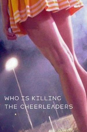 Who Is Killing the Cheerleaders poster