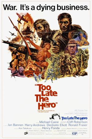 Too Late The Hero poster
