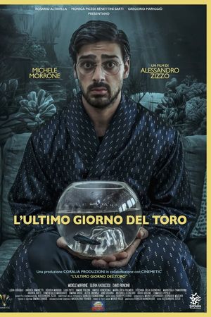 Lultimo Giorno Del Toro poster