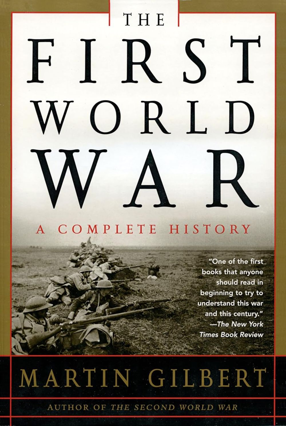 The First World War - A Complete History by Martin Gilbert poster