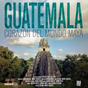 Guatemala - Heart of the Mayan World poster