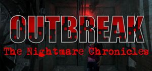 Outbreak The Nightmare Chronicles Complete Edition poster