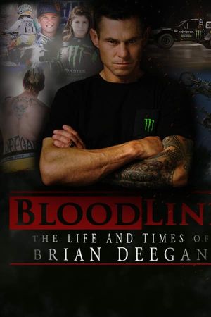 Blood Line The Life and Times of Brian Deegan poster