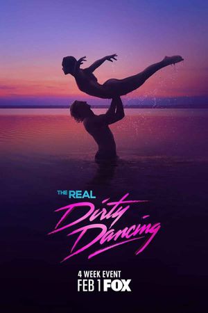 The Real Dirty Dancing poster