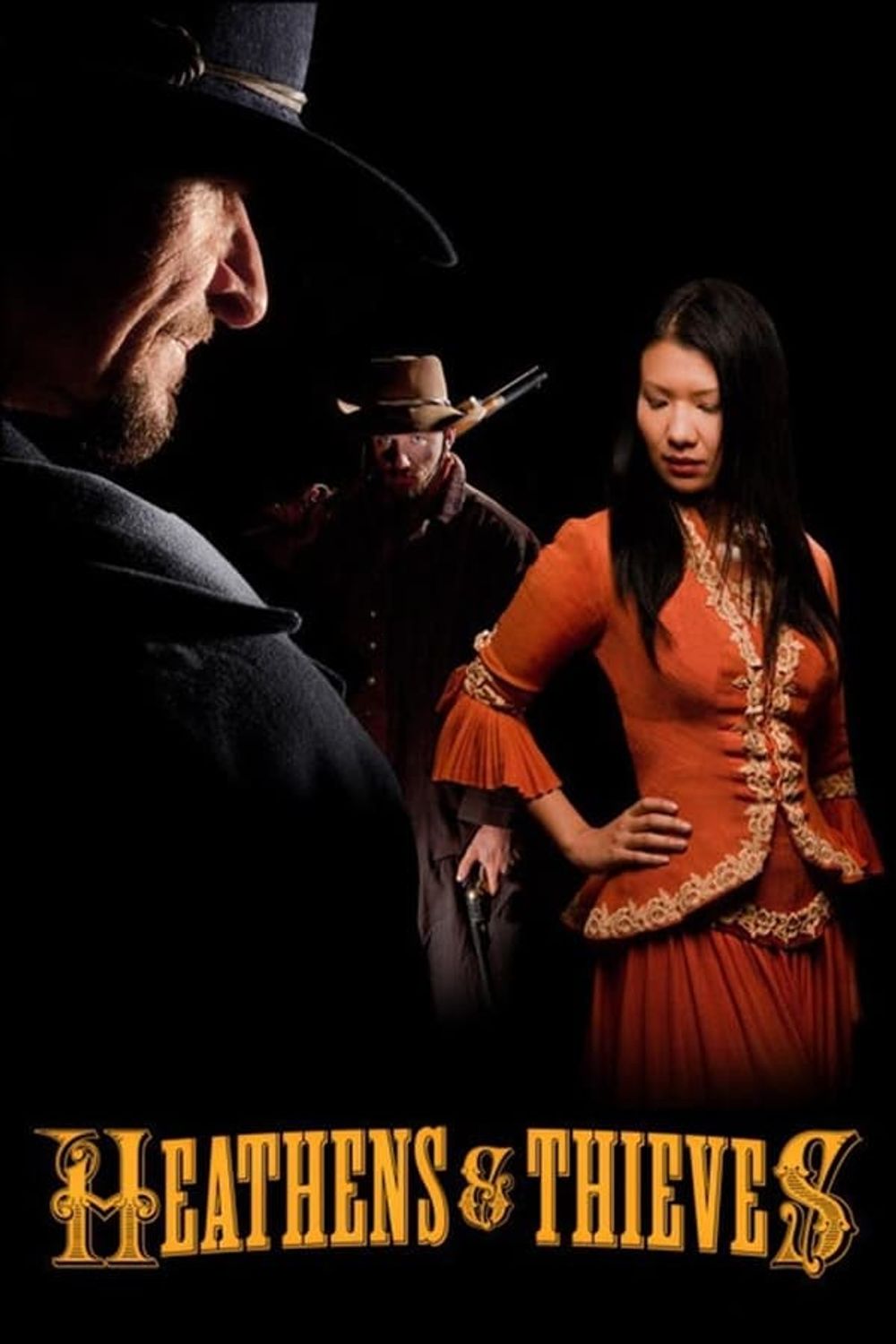 Heathens And Thieves poster