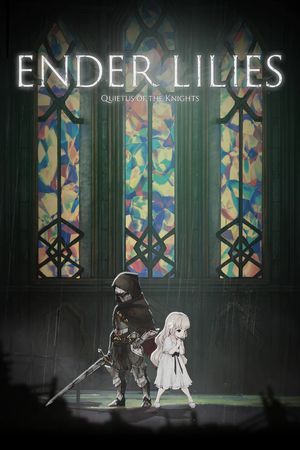 Ender Lilies & poster
