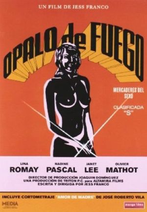 Opalo de fuego Mercaderes del sexo poster