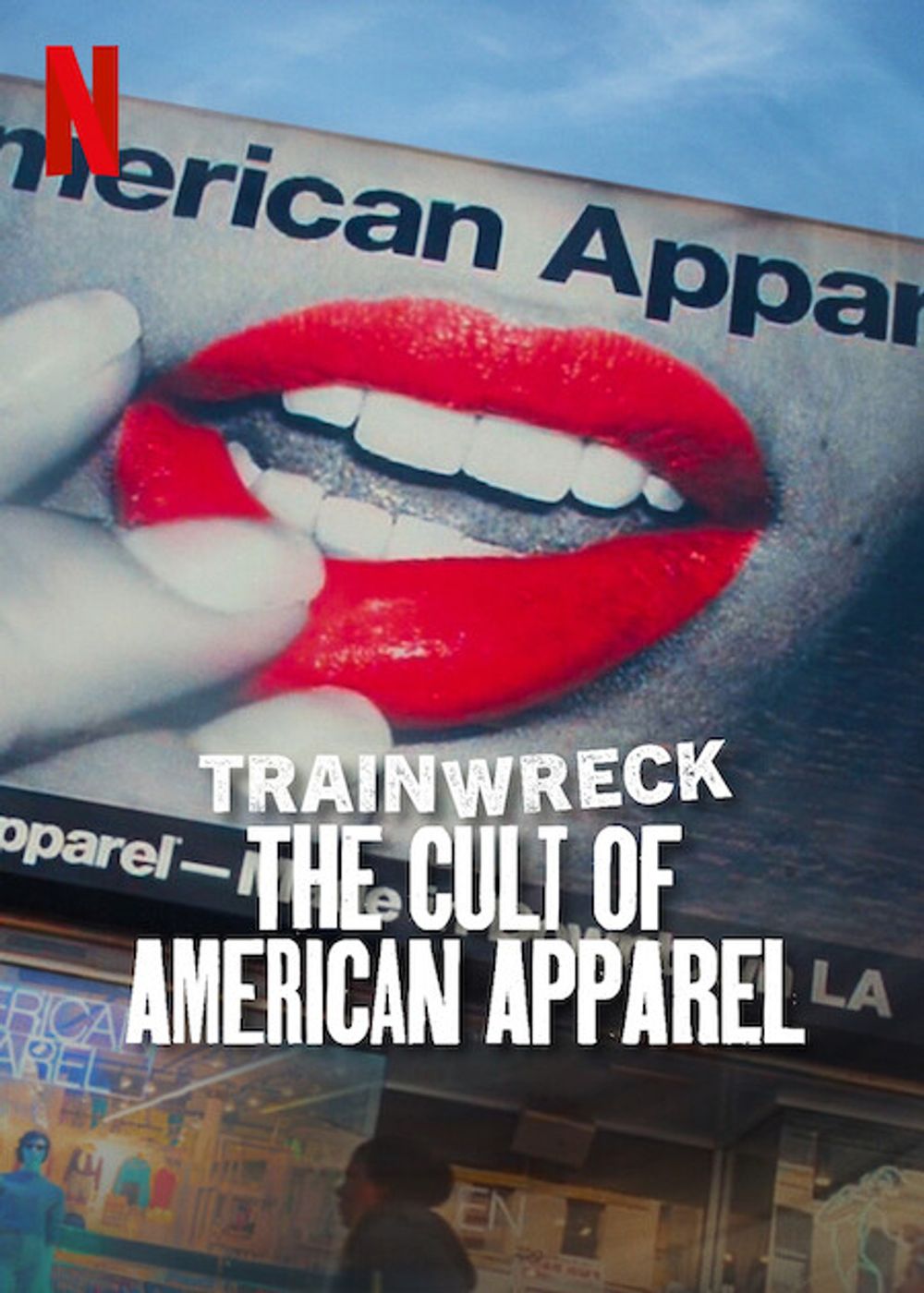 Trainwreck The Cult of American Apparel poster