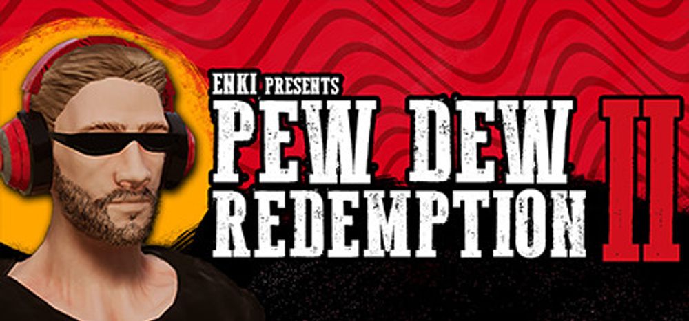 Pew Dew Redemption poster
