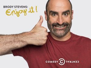 Brody Stevens Enjoy It! poster