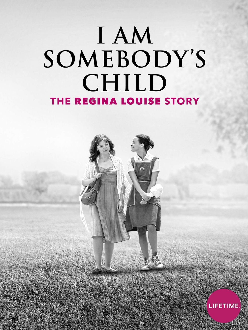 I Am Somebody's Child:The Regina Louise Story poster